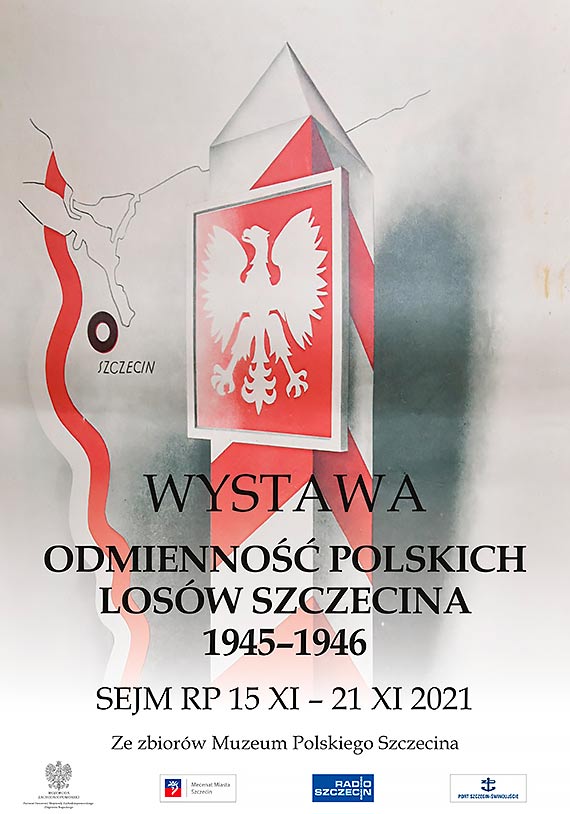 Wystawa „Odmienno polskich losw Szczecina” w Sejmie RP 16-21 listopada